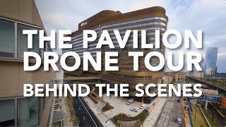 Behind the Scenes Making the Pavilion Drone Tour