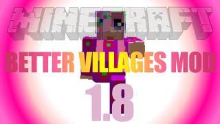 Better Villages Mod 1.8 - how to install on Forge in Minecraft 1.8