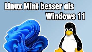 Linux Mint besser als Windows 11 ️ Bitte installieren