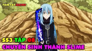 Chuyển Sinh Thành Slime SS3  Tập 08  Tóm Tắt Anime