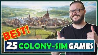 Top 25 Best Colony Sim games