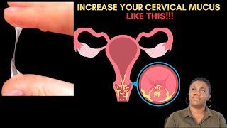 Natural Ways to Increase Your Cervical Mucus  Boast It Naturally