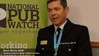 National Pubwatch Conference 2023 - Dave Minty QPM Assistant Chief Constable Wiltshire Police