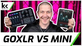 GoXLR vs GoXLR Mini  Which is better?