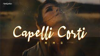 Emma - CAPELLI CORTI LyricsTesto