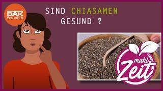 Chiasamen Wie gesund ist das Superfood?  #mahlZeit  DAK-Gesundheit