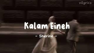 Kalam Eineh  ya lel ya leli - Sherine Lyrics #viral on #tiktok