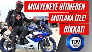 TÜVTÜRK MUAYENE SÜRECİ  NELERE DİKKAT EDİLMELİ?  MOTOSİKLET MUAYENESİ NASIL YAPILIR?