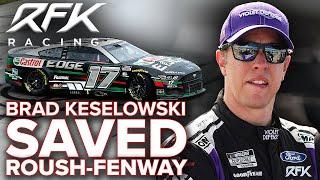 How Brad Keselowski Saved Roush-Fenway Racing
