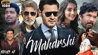 Maharshi Full Movie Hindi Dubbed  Mahesh Babu  Pooja Hegde  Allari Nares Review & Unknown Facts