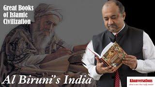 Al Birunis India  Great Books of Islamic Civilization  Ramadan 2024 Special