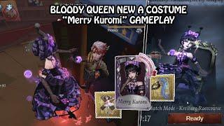 Bloody Queen new A costume Merry Kuromi gameplay - Identity V