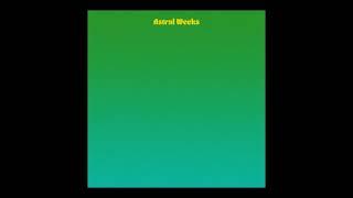 Astral Weeks - This World