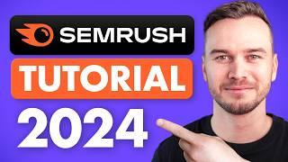 Semrush Tutorial 2024 - SEO for Beginners Step-by-Step