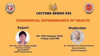Lect #035 Commercial Determinants of Health
