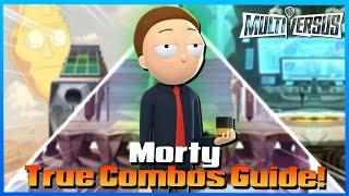 Morty TRUE Combos Guide How To Do It  MultiVersus