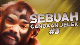 Sebuah Candaan Jelek #3