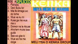 KENKA  KINKA spliced A-side MELI TSA O group **NUYA MEDO BE MAWOR**