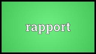 Rapport Meaning