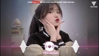 Nhạc Thái Lan Tik Tok 2022  Top Nhạc Thái Lan Remix TikTok Hay Nhất Hiện Nay - Yen Music