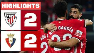 ATHLETIC CLUB 2 - 2 CA OSASUNA  HIGHLIGHTS LALIGA EA SPORTS