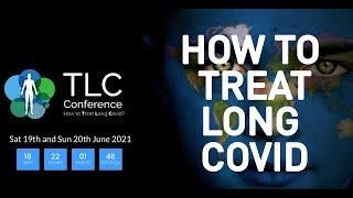 How To Treat Long Covid  Why This Conference is So Important