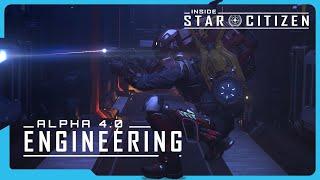 Inside Star Citizen Alpha 4.0 - Engineering