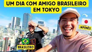 Um dia com amigo brasileiro em Tokyo Japão