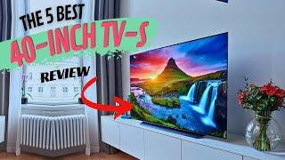 The 5 Best 40 Inch TVs Of 2023 Review