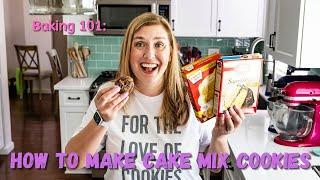 How to make Cake Mix Cookies with ANY mix and ANY flavor