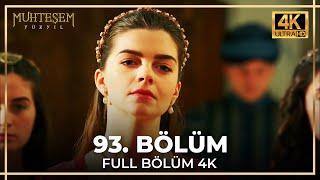 Muhteşem Yüzyıl 93. Bölüm 4K