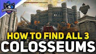Elden Ring Colosseum Locations - How To Find All 3 Arenas After the Update