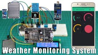 WEATHER MONITORING SYSTEM Tutorial  Nodemcu ESP8266 with WEATHER MONITORING SYSTEM Full Guide