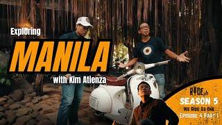 Ride PH Season 5 Exploring Manila with Kim Atienza EP4Seg1