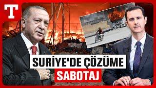 Erdoğan - Esad Zirvesi Öncesi Düğmeye Basıldı İçeride ve Dışarıda Fitne Ateşi Yakıldı