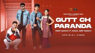 Gutt Ch Paranda Official Video Preet Sandhu ft. Sobha Deep Sandhu  E8 Stringers  Gazab Media