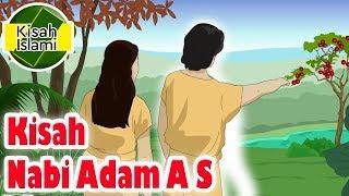 Nabi Adam A S - Kisah Islami Channel