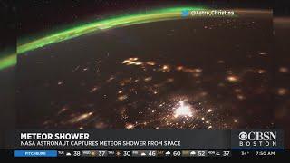 NASA Astronaut Captures Meteor Shower From Space