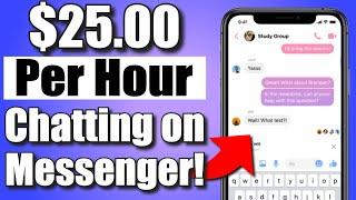 Get Paid $25 Per Hour to Chat On Messenger Get Paid to Chat  Make Money From Phone in 2023