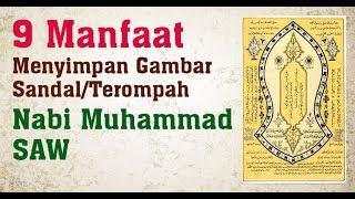 9 Manfaat Menyimpan Gambar Sandal Nabi Muhammad AJIB