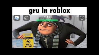 gru plays roblox