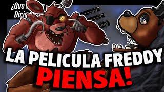 ¿QUE LE ESTA DICIENDO? Freddy a Foxy de Five Nights At Freddys ¿LA PELICULA DE FNAF es BUENA?