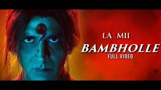 BamBholle with Lyrics  Laxmii  Akshay Kumar  Viruss  Ullumanati #lyricalblock
