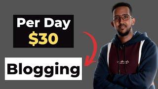 $30 Maalinkasta Shaqeyso  Blogging Full Tutorial 