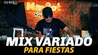 MIX VARIADO PARA FIESTAS #06  MIX BAILABLE MAS DE 1 HORA  DJ ROLL PERÚ  MIX PARA BAILAR SIN PARAR