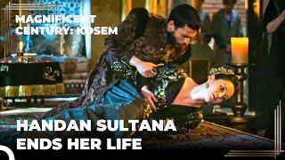 Sultan Ahmeds Most Painful Day  Magnificent Century Kosem