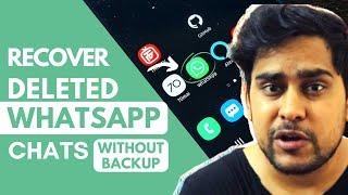 Recover Deleted WhatsApp Messages 2021  Restore WhatsApp Deleted Chats without Google Drive Backup