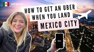 How to Get an Uber from Mexico City Airport │Mexico Travel Tips ️