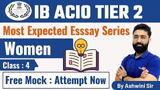 IB ACIO 2023 TIER  2 Preparation  Most Expected Essay Topics Part 4  By Ashwini Sir
