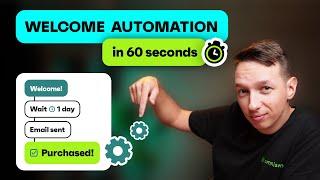 Set Up Welcome Email Automation EASY  60 Second Tutorial